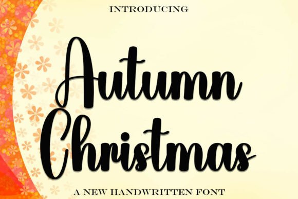 Autumn Christmas: A Script Font for Warm, Romantic Branding