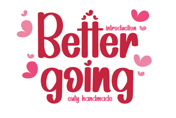 Better Going: The Font That Elevates Your Brand