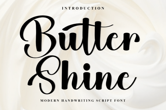 Butter Shine: The Font That Adds Magic to Your Campaigns