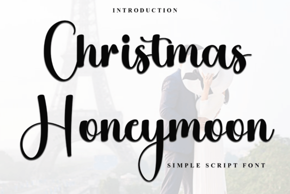 Christmas Honeymoon: A Font for Warmth and Character