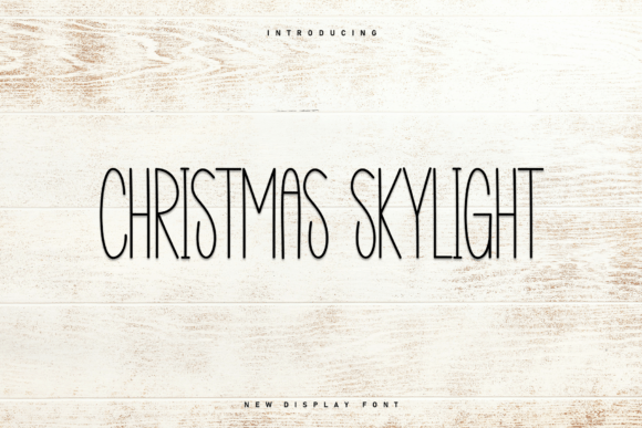 Christmas Skylight: A Font That Elevates Your Brand