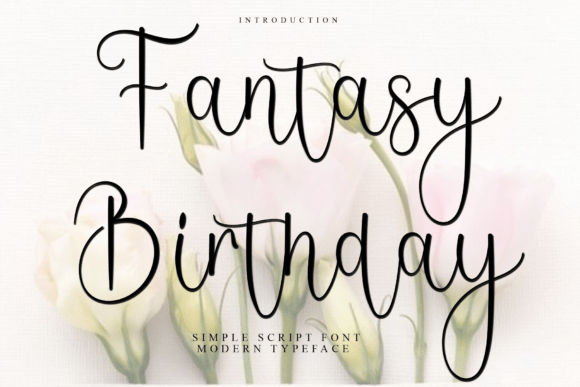 Fantasy Birthday Font: A Delightful Addition to Editorial Design